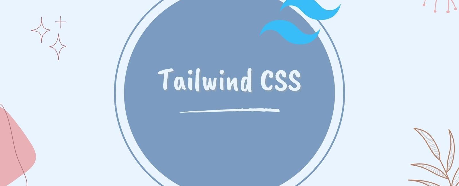 Tailwind CSS